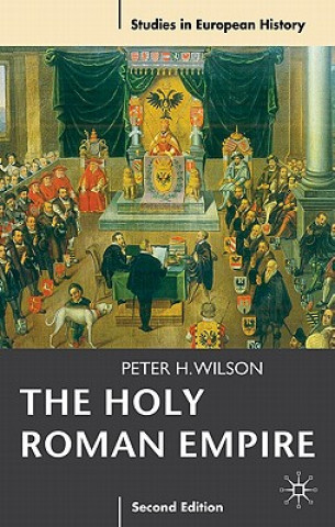 Книга Holy Roman Empire 1495-1806 Peter H Wilson