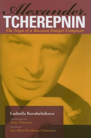 Libro Alexander Tcherepnin Ludmila Korabelnikova