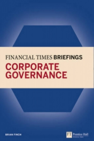 Kniha Financial Times Briefing on Corporate Governance, The Brian Finch