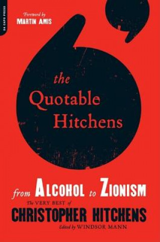 Kniha Quotable Hitchens Christopher Hitchens