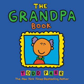 Livre Grandpa Book Todd Parr