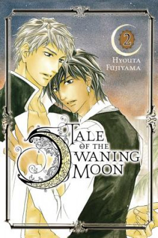 Książka Tale of the Waning Moon, Vol. 2 Hyouta Fujiyama