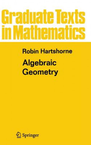 Kniha Algebraic Geometry Robin Hartshorne