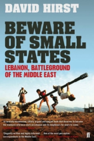 Kniha Beware of Small States David Hirst