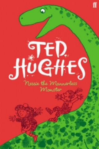 Könyv Nessie the Mannerless Monster Ted Hughes