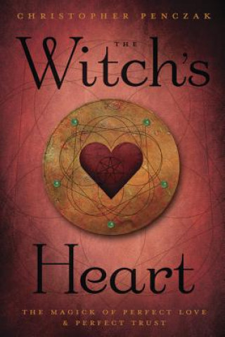 Kniha Witch's Heart Christopher Penczak