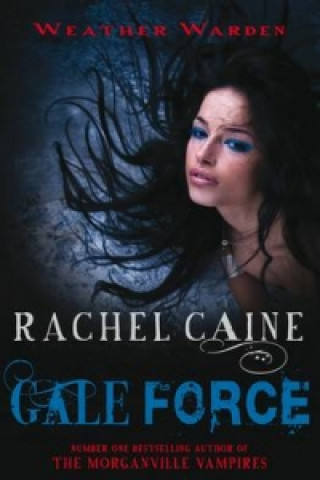 Книга Gale Force Rachel Caine