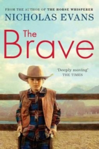 Kniha Brave Nicholas Evans