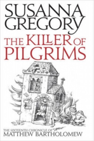 Kniha Killer Of Pilgrims Susanna Gregory