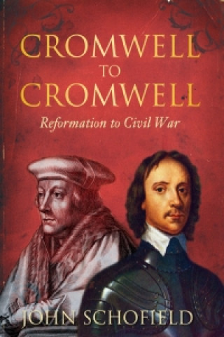 Kniha Cromwell to Cromwell John Schofield