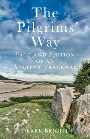 Könyv Pilgrims' Way Derek Bright