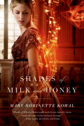 Kniha Shades of Milk and Honey Mary Kowal