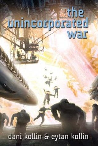 Книга Unincorporated War Dani Kollin