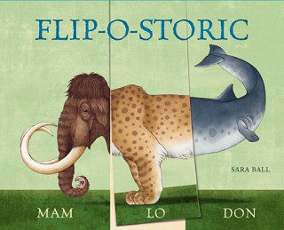 Könyv Flip-o-storic Sarah Ball
