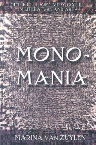 Книга Monomania Marina Van Zuylen