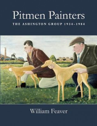 Kniha Pitmen Painters William Feaver