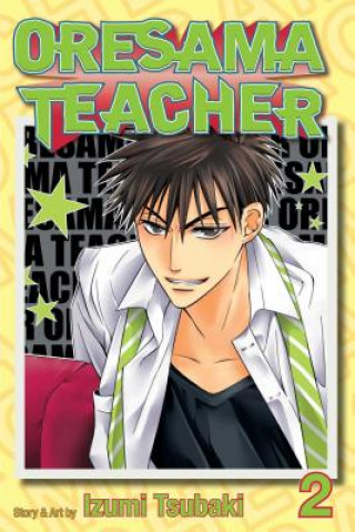 Книга Oresama Teacher, Vol. 2 Izumi Tsubaki