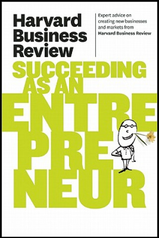 Kniha Harvard Business Review on Succeeding as an Entrepreneur Harvard Business Review