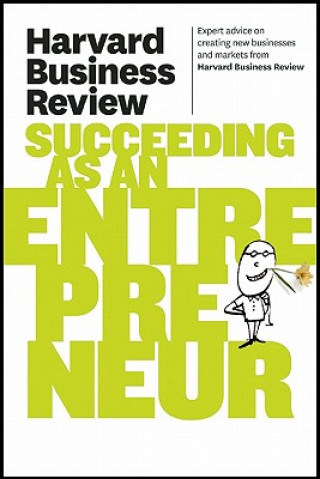 Książka Harvard Business Review on Succeeding as an Entrepreneur Harvard Business Review