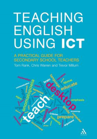 Kniha Teaching English Using ICT Tom Rank