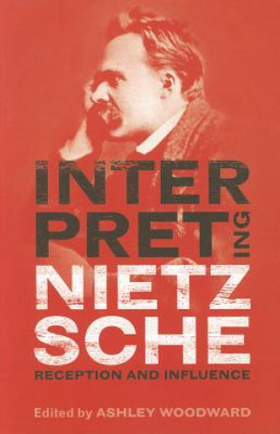 Carte Interpreting Nietzsche Ashley Woodward