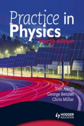 Книга Practice in Physics 4th Edition Tim Akrill