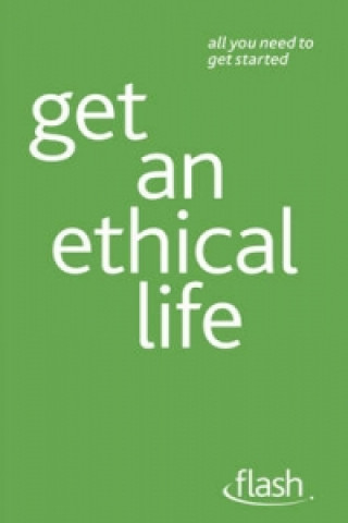 Carte Get an Ethical Life: Flash Peter MacBride