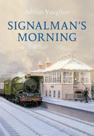 Carte Signalman's Morning Adrian Vaughan