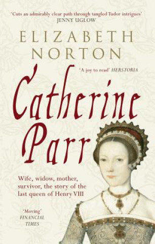 Книга Catherine Parr Elizabeth Norton