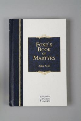 Carte Foxe's Book of Martyrs Foxe