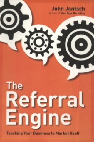 Kniha Referral Engine John Jantsch