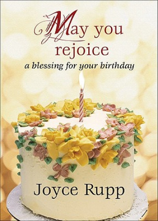 Livre May You Rejoice Joyce Rupp