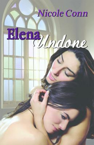 Książka Elena Undone Nicole Conn