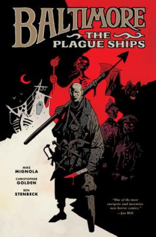 Knjiga Baltimore Volume 1: The Plague Ships Hc Mike Mignola