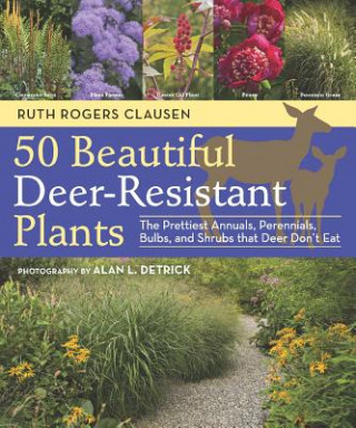 Könyv 50 Beautiful Deer-Resistant Plants Ruth Clausen