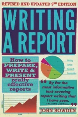 Kniha Writing A Report, 9th Edition John Bowden