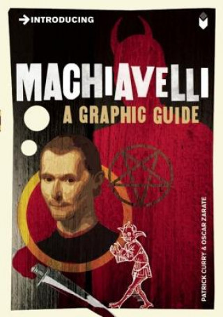Könyv Introducing Machiavelli Patrick Curry