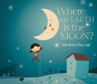 Carte Where on Earth is the Moon? Olivier Latyk