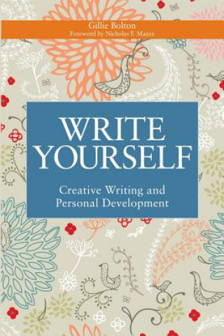 Livro Write Yourself Gillie Bolton