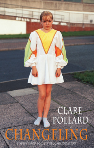 Kniha Changeling Clare Pollard