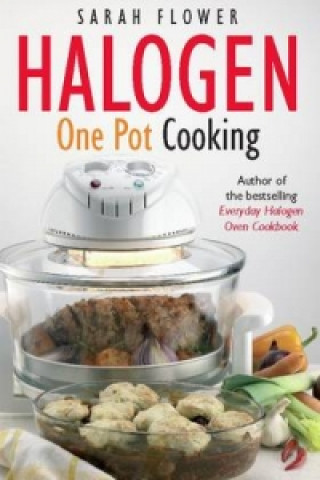 Kniha Halogen One Pot Cooking Sarah Flower