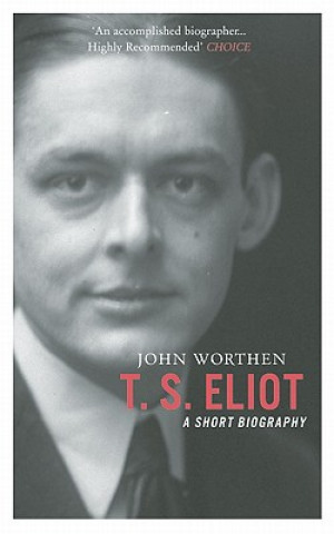 Könyv T.S. Eliot John Worthen