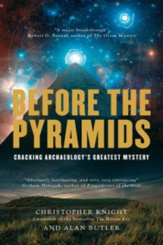 Könyv Before the Pyramids Christopher Knight