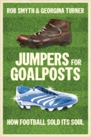 Kniha Jumpers for Goalposts Rob Smyth
