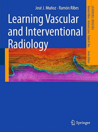 Carte Learning Vascular and Interventional Radiology J J Munoz Ruiz-Canela