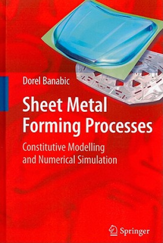 Kniha Sheet Metal Forming Processes Dorel Banabic