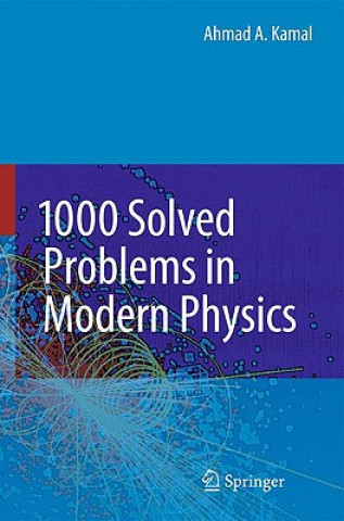 Książka 1000 Solved Problems in Modern Physics Ahmad A Kamal