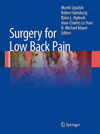 Carte Surgery for Low Back Pain Marek Szpalski