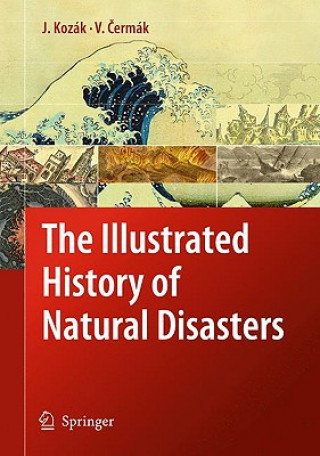 Kniha Illustrated History of Natural Disasters Jan Kozák