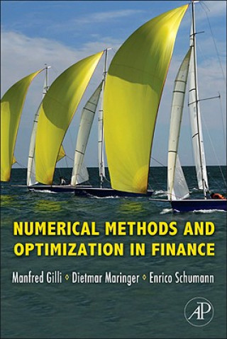 Kniha Numerical Methods and Optimization in Finance Manfred Gilli